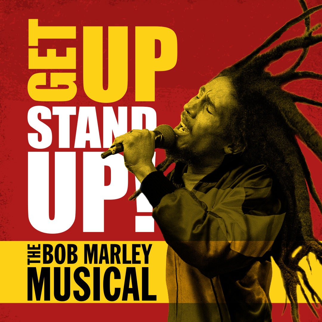 Get Up, Stand Up! The Musical